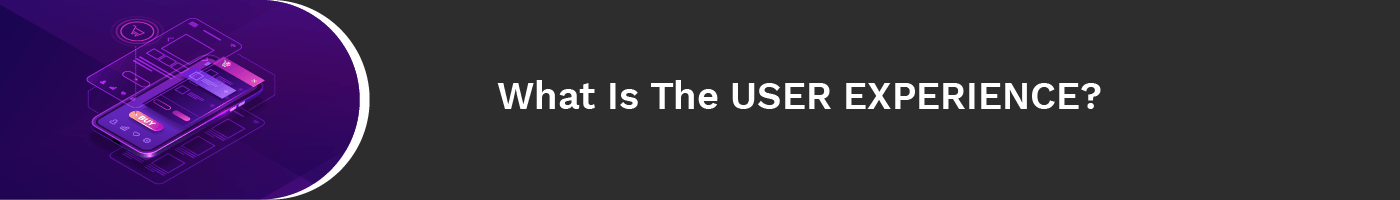 what is the user experience